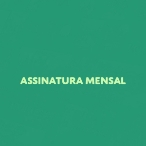 Assinatura Mensal